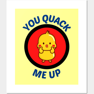 You Quack Me Up - Cute Duck Pun Posters and Art